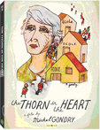 The Thorn in the Heart (L'Epine dans le Coeur)
